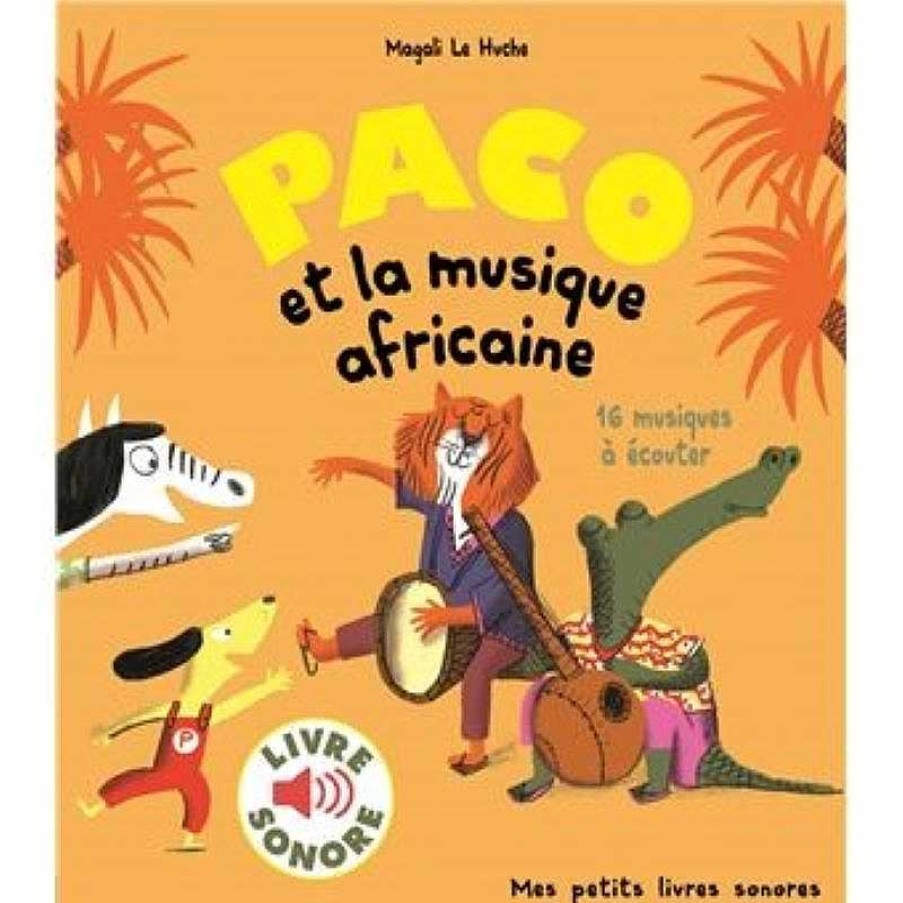 Lifestyle Gallimard Jeunesse Livres Pour Enfants | Paco Et La Musique Africaine