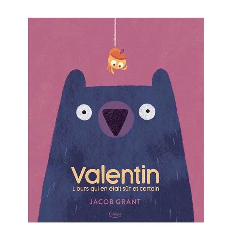 Lifestyle Kimane Livres Pour Enfants | Livre - Valentin L'Ours Qui En Tait S R Et Certain