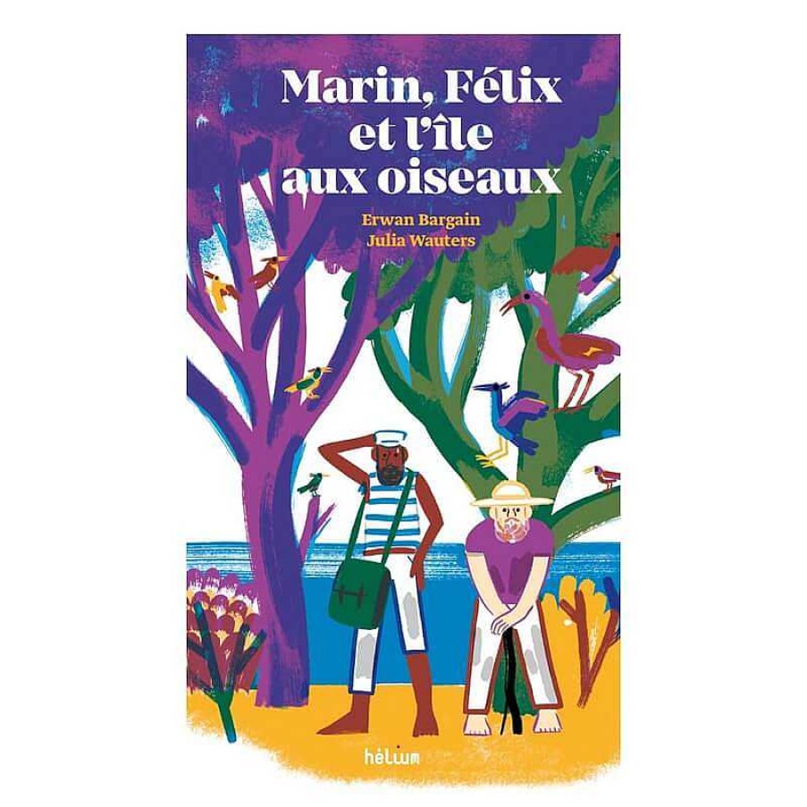 Lifestyle Helium Livres Pour Enfants | Livre Enfant " Marin, Felix Et L'Ile Aux Oiseaux " - Helium