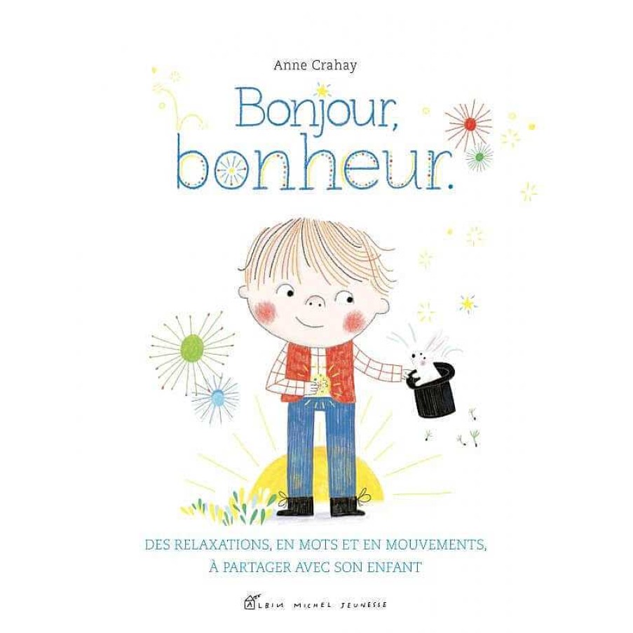 Lifestyle Albin Michel Livres Pour Enfants | Livre Enfant " Bonjour Bonheur " - Albin Michel