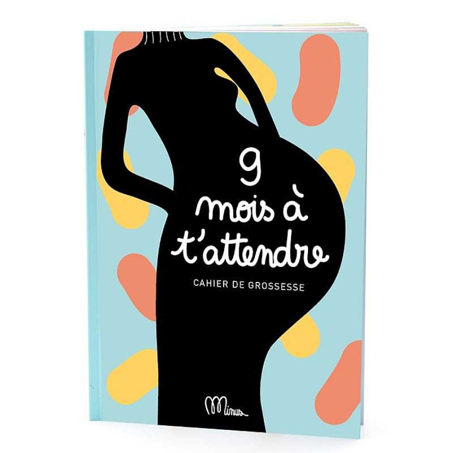 Lifestyle Minus Editions Livres Pour Enfants | Cahier De Grossesse - 9 Mois T'Attendre