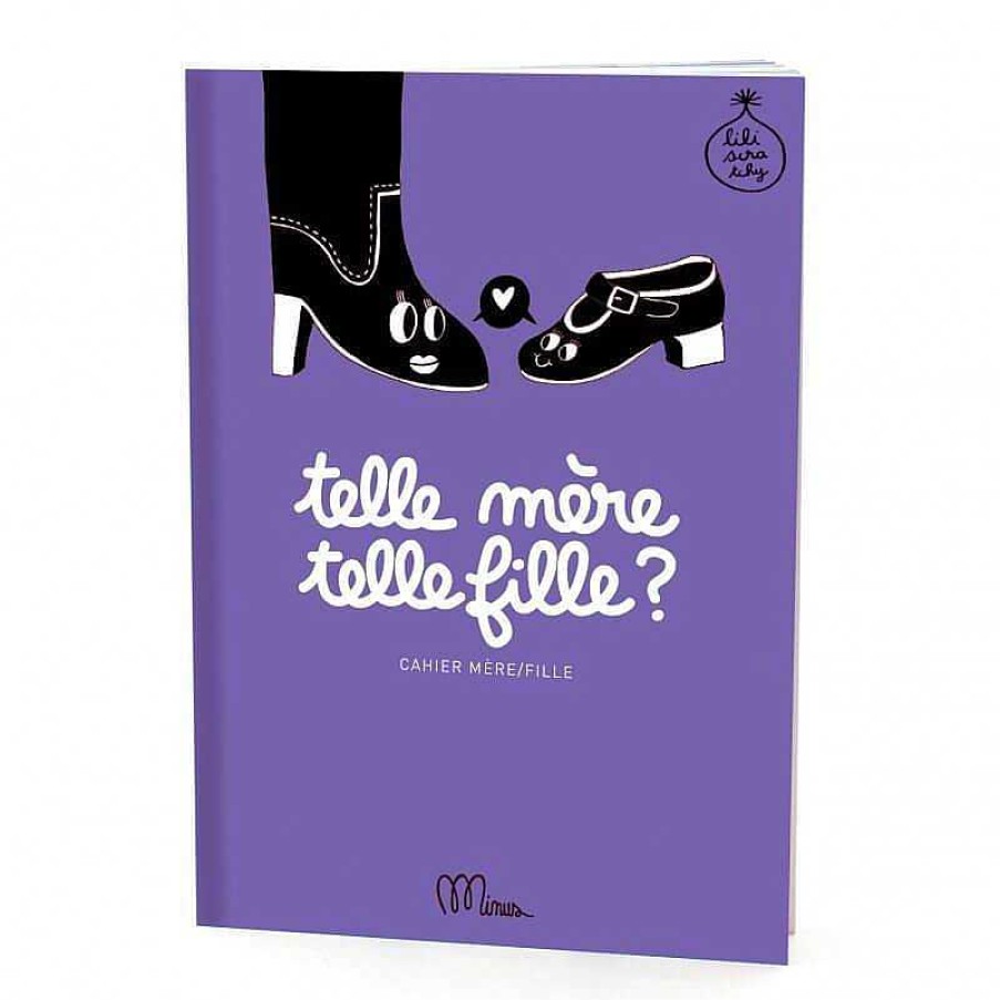 Lifestyle Minus Editions Livres Pour Enfants | Cahier Compl Ter - Telle M Re, Telle Fille