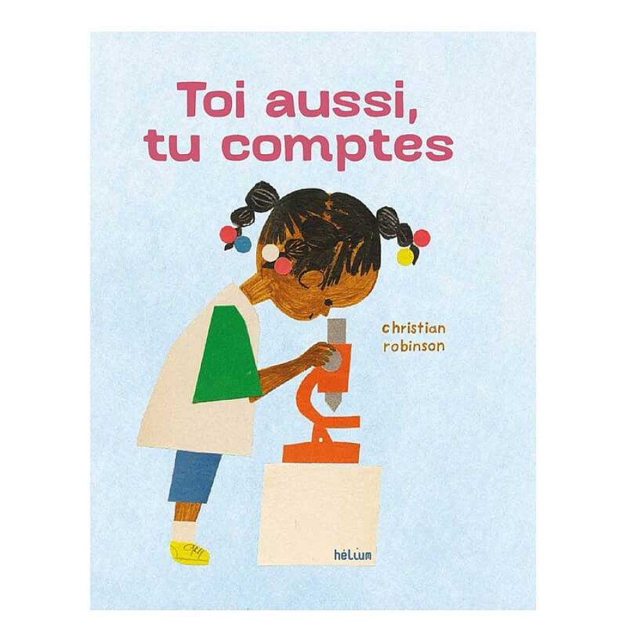 Lifestyle Helium Livres Pour Enfants | Livre Enfant " Toi Aussi, Tu Comptes " - Helium