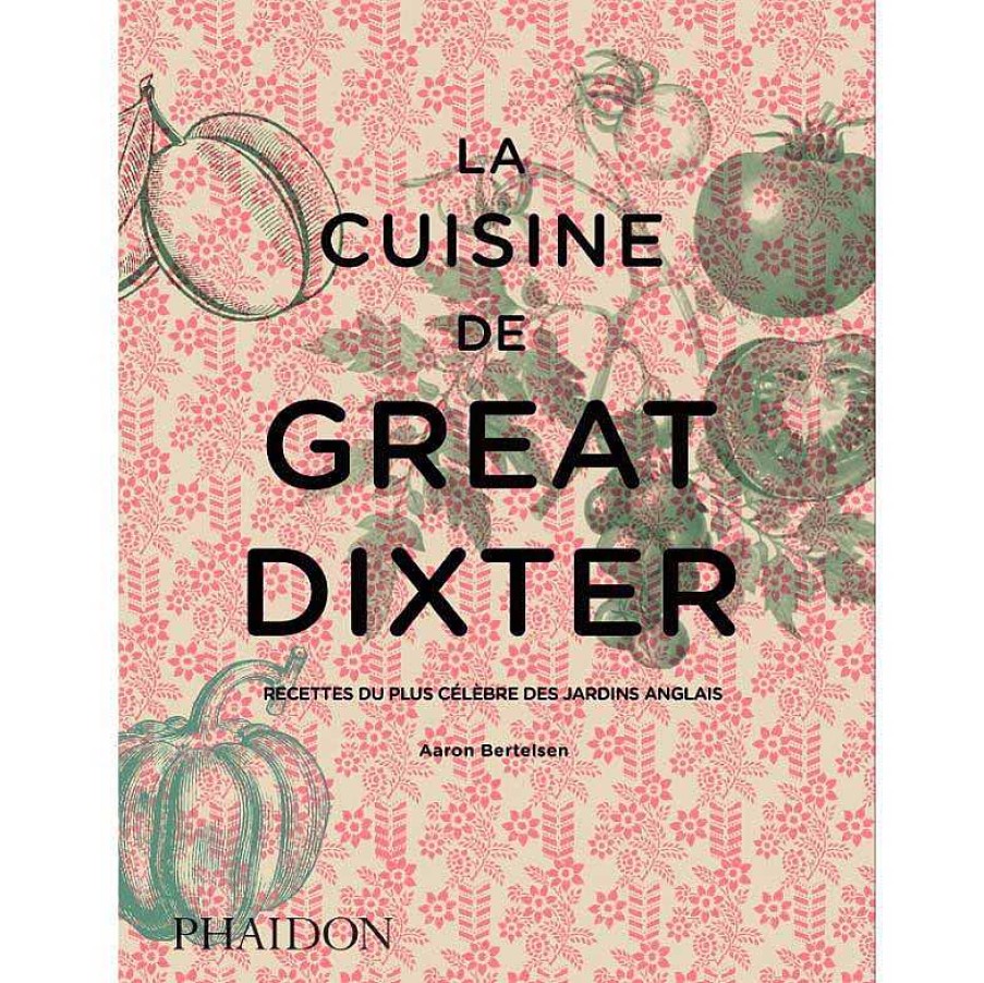 Lifestyle Phaidon Livres De Cuisine | La Cuisine De Great Dixter