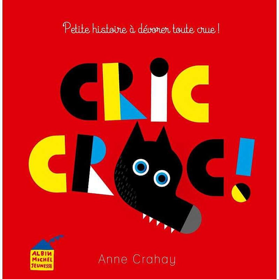 Lifestyle Albin Michel Livres Pour Enfants | Livre Enfant " Cric Croc " - Albin Michel