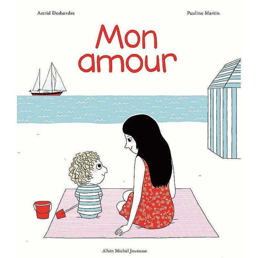 Lifestyle Albin Michel Livres Pour Enfants | Livre Enfant "Mon Amour"