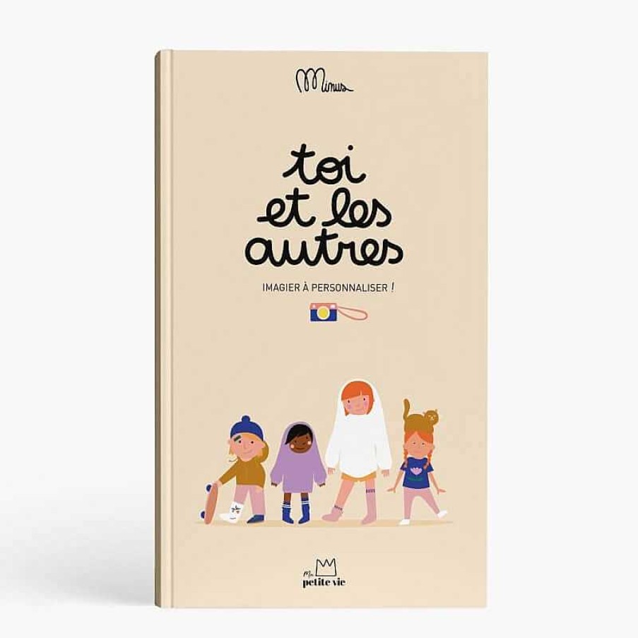 Lifestyle Minus Editions Livres Pour Enfants | Livre Toi Et Les Autres - Minus Editions