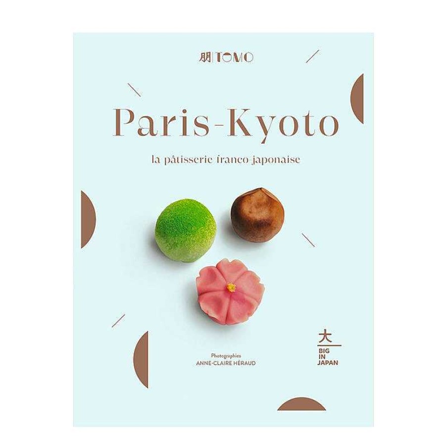 Lifestyle Hachette Livres De Cuisine | Livre - Paris-Kyoto La P Tisserie Franco-Japonaise