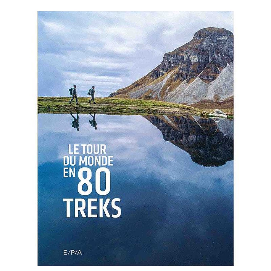 Lifestyle EPA Livres Lifestyle | Livre - Le Tour Du Monde En 80 Treks