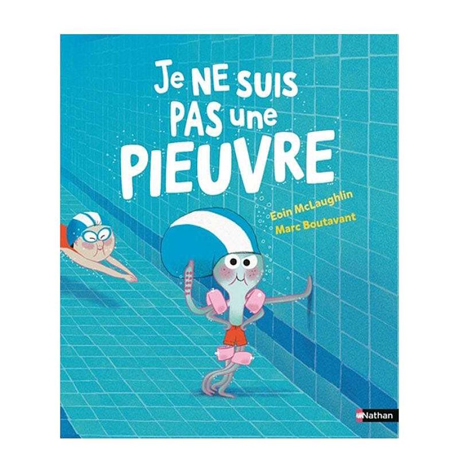 Lifestyle Nathan Livres Pour Enfants | Livre - Je Ne Suis Pas Une Pieuvre - Nathan